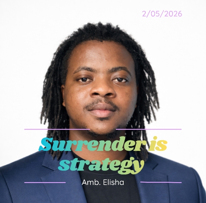When Surrender is Strength: Finding Peace by Trusting God’s Authority Amb. Elisha